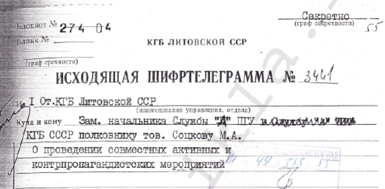 Karinauskas dispatched top-secret cipher telegram No. 3441 to the deputy chief of the Service A, Colonel M. A. Sotskov [Lev F. Sotskov], informing him of the measures the Lithuanian KGB planned to implement to tarnish the cause of Lithuanian independence