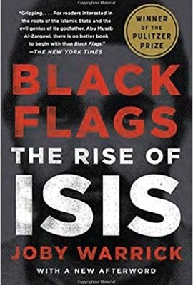 Black Flags: The Rise of ISIS