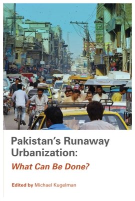 Pakistan's Runaway Urbanization