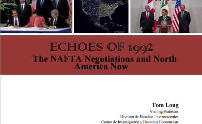 Echoes of 1992: The NAFTA Negotiations and North America Now