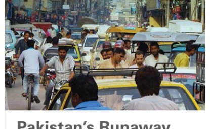 Pakistan's Runaway Urbanization