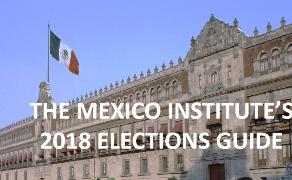 PODCAST | Update on the 2018 Mexican Elections