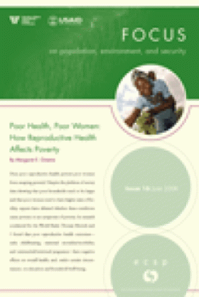 Issue 16: Poor Health, Poor Women: How Reproductive Health Affects Poverty