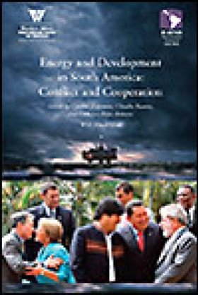 Energy and Development in South America: Conflict and Cooperation