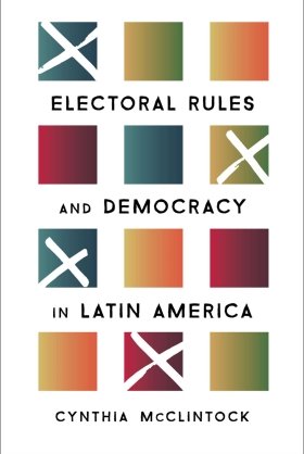 Electoral Rules and Democracy in Latin America_Cover